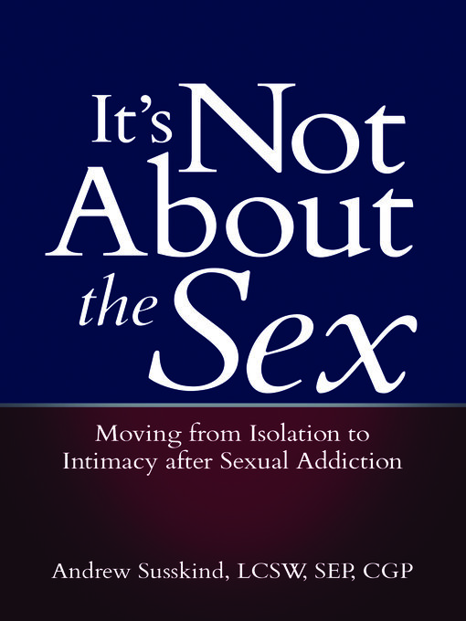 Cover image for It's Not About the Sex